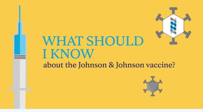 Covid-19: ‘The Johnson & Johnson Vaccine’ (Video)