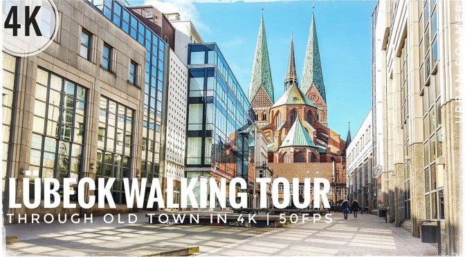 Walking Tour: ‘Lübeck – Northern Germany’ (4K)