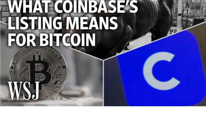 Cryptocurrencies: ‘What Coinbase’s Listing Means’