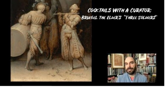 Cocktails With A Curator: Bruegel The Elder’s “The Three Soldiers” (Video)