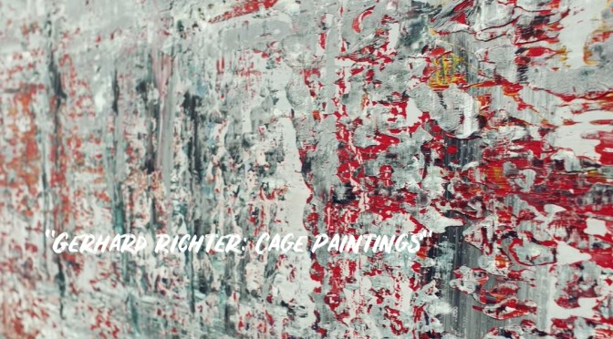 Art Exhibitions: ‘Gerhard Richter – Cage Paintings’