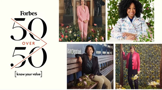 Top Women: Inside Forbes 2021 ’50 Over 50′ List (Video)