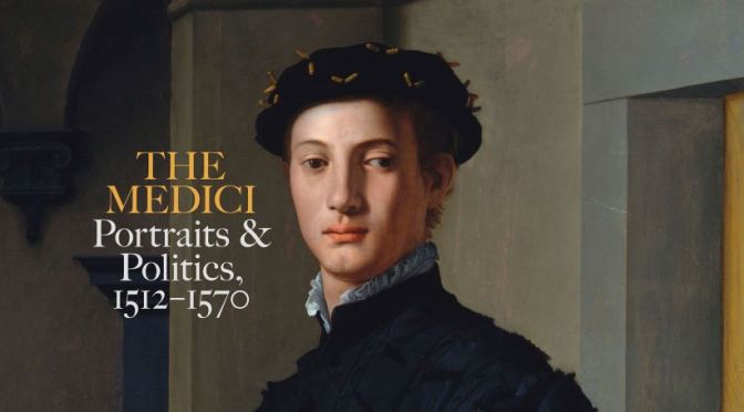 Exhibition Tour: The Medici – Portraits & Politics, 1512-1580
