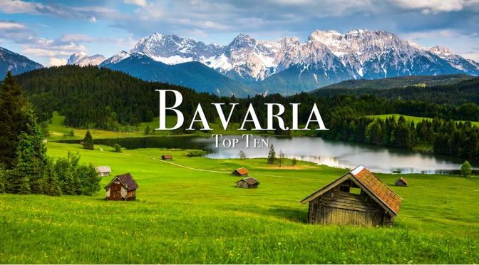 Travel: Top 10 Places To Visit In Bavaria, Germany