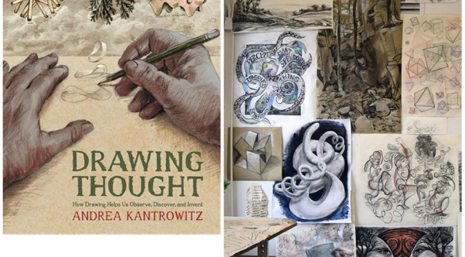 Books: ‘Drawing Thought’ Andrea Kantrowitz (2022)