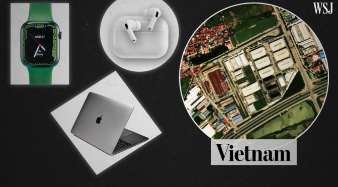 Analysis: Apple’s Supply Chain Shifts From China To India And Vietnam (WSJ)