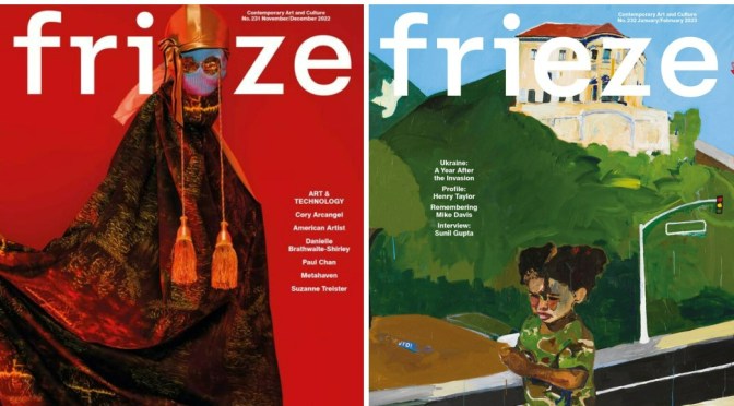 Arts & Culture: Frieze Magazine – Jan/Feb 2023